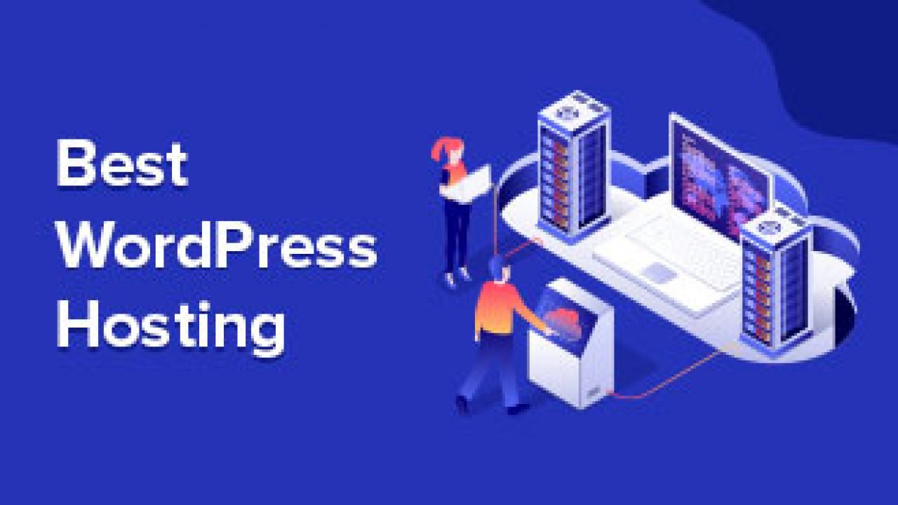 The Most Effective Method To Choose The Best Wordpress Hosting